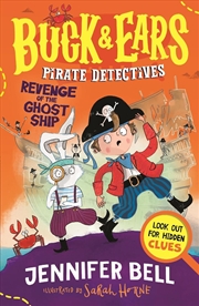 Buy Buck & Ears Pirate Detectives: Revenge of the Ghost Ship