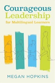 Buy Courageous Leadership for Multilingual Learners