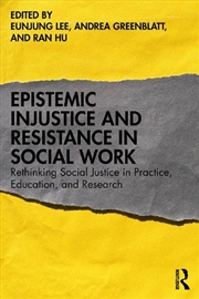 Buy Epistemic Injustice and Resistance in Social Work