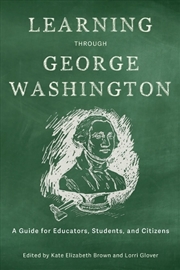 Buy Learning Through George Washington