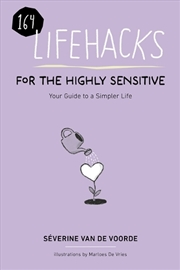 Buy Lifehacks for the Highly Sensitive