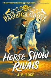 Buy Paddock Grove: Horse Show Rivals