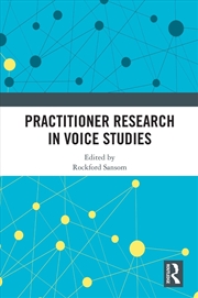 Buy Practitioner Research in Voice Studies
