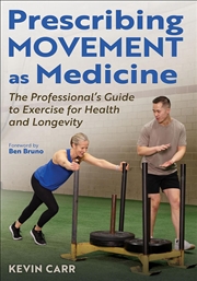 Buy Prescribing Movement As Medicine