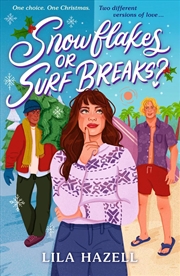 Buy Snowflakes or Surf Breaks?