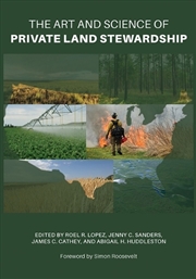 Buy The Art and Science of Private Land Stewardship