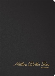 Buy Million Dollar Ideas Journal