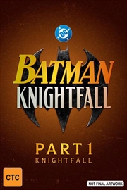 Buy Batman - Knightfall - Part 1 | Knightfall
