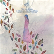 Buy Strangeness In Motion: Early Pop Recordings