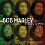 Buy Bob Marley Interviews: So Much Things To Say