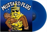 Buy Pray For Mojo 25th Anniversary - Blue Vinyl