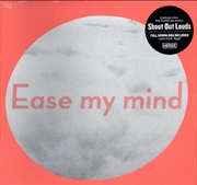 Buy Ease My Mind
