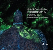 Buy Environmental Photography Award 2026 : Foundation Prince Albert II of Monaco