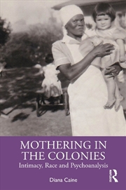 Buy Mothering in the Colonies