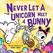 Buy Never Let a Unicorn Meet a Bunny