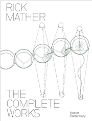 Buy The Complete Works of Rick Mather
