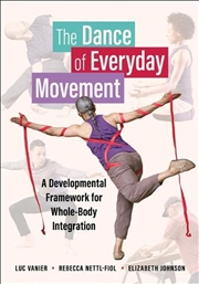 Buy The Dance of Everyday Movement