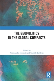 Buy The Geopolitics in the Global Compacts