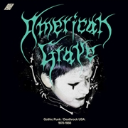 Buy American Grave - Gothic Punk & Death Rock Usa