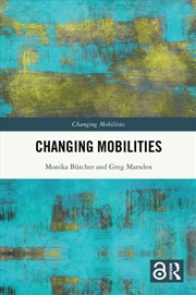 Buy Changing Mobilities