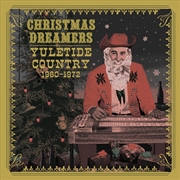 Buy Christmas Dreamers: Yuletide Country