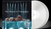 Buy No Sleep In Paradise - Clear Vinyl