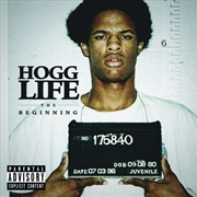 Buy Hogg Life: The Beginning - Part 1 Of 4