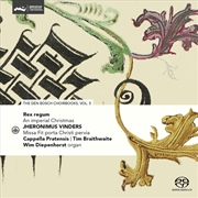 Buy Rex Regum - An Imperial Christmas - Den Bosch Choirbook, Vol. 5 (Sacd)