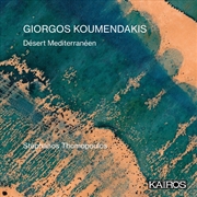 Buy Giorgos Koumendakis: Desert Mediterraneen