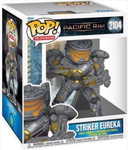 Buy Pacific Rim - Striker Eureka 6" Pop! Vinyl