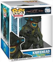 Buy Pacific Rim - Knifehead 6" Pop! Vinyl