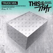 Buy Stray Kids - This & That - Truck Ver