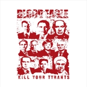 Buy Kill Your Tyrants