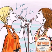 Buy Love Your Life / Im In The Mood For Dancing
