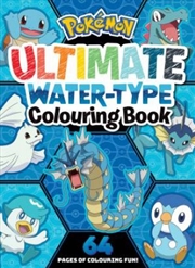 Buy Pokemon: Water-Type Ultimate Colouring Book