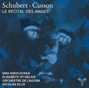 Buy Schubert Cusson: Le Recital Des Anges
