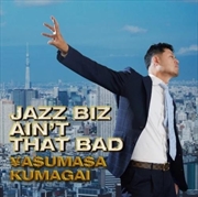 Buy Jazz Bizz Aint That Bad