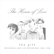 Buy The Gift: Rehearsals And Live Recordings 1986 - 1988