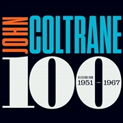 Buy Coltrane 100 - Selections From 1951 - 1967