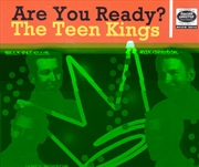 Buy Are You Ready: The Teen Kings