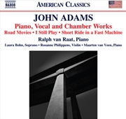 Buy John Adams: Piano / Vocal And Chamber Works