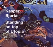 Buy Standing On Top Of Utopia