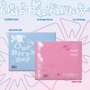 Buy Ourbirthday - Our Birthday 1st Single Album Photobook Ver Set