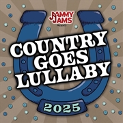 Buy Country Goes Lullaby 2025