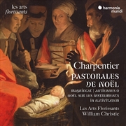 Buy Charpentier: Pastorales De Noel - Magnificat - Antiennes O De Lavent - Noel Sur Les Instruments - In