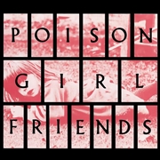 Buy Poison Girl Friend