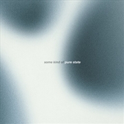 Buy Some Kind Of Pure State