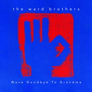 Buy Wave Goodbye To Grandma