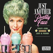Buy Just Another Pretty Face: 1960S Girl Goodies Lost & Found