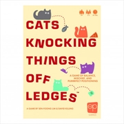 Buy Cats Knocking Things Off Ledges